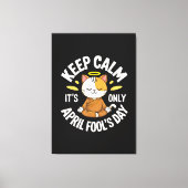Blijf kalm, het is alleen 1 april canvas afdruk (Voorkant)