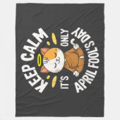 Blijf kalm het is maar 1 april fleece deken (Voorkant)
