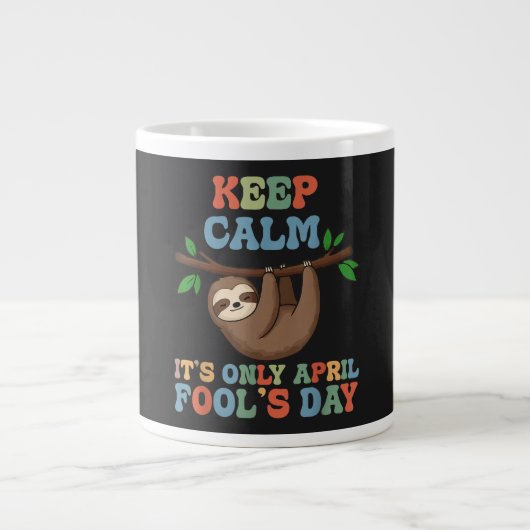 blijf kalm het is maar 1 april grote koffiekop (Voorkant)