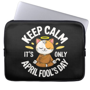 Blijf kalm, het is maar 1 april laptop sleeve