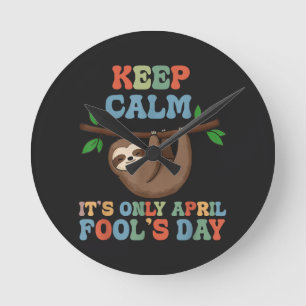 blijf kalm het is maar 1 april ronde klok