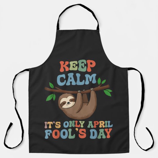 blijf kalm het is maar 1 april schort (Voorkant)