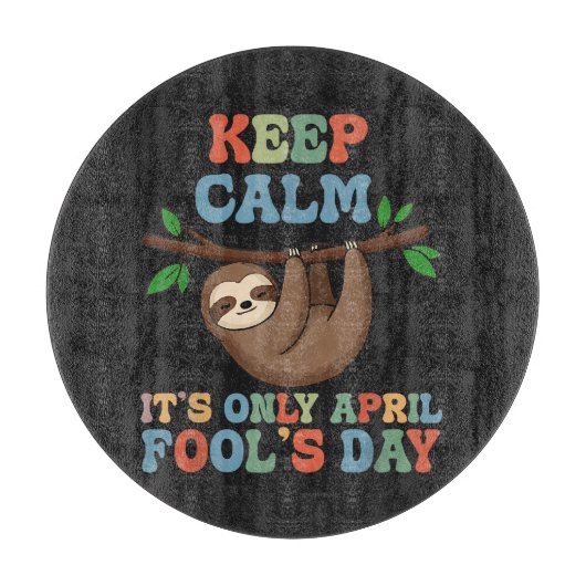 blijf kalm het is maar 1 april snijplank (Voorkant)
