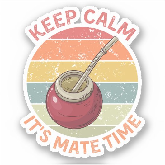 Blijf kalm Het is Mate Time - Yerba Mate Sticker (Voorkant)