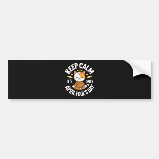 Blijf kalm, het is slechts 1 april bumpersticker (Voorkant)