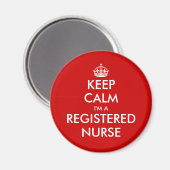 Blijf kalm, ik ben een geregistreerde verpleegster magneet (Voorkant / Achterkant)