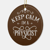 Blijf kalm ik ben fysicus scientist Science Keramisch Ornament (Links)