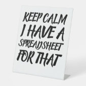 Blijf kalm, ik heb een spreadsheet reclamebord met voetstuk (Voorkant)
