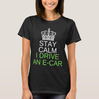 Blijf kalm ik rijd met een elektrische auto, rijd  t-shirt