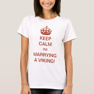  Blijf kalm Ik trouw met een Viking! T-shirt