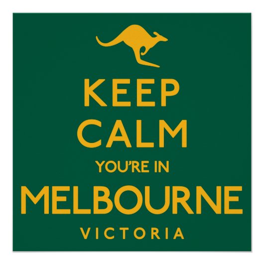Blijf kalm Je bent in Melbourne! Poster (Voorkant)