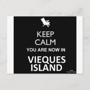 Blijf kalm Je bent nu in Vieques Island Briefkaart
