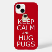 Blijf kalm Knuffel Pugs Hondenliefhebber Case-Mate iPhone Case (Achterkant)
