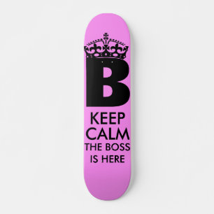Blijf kalm Koningin B is hier Skateboard