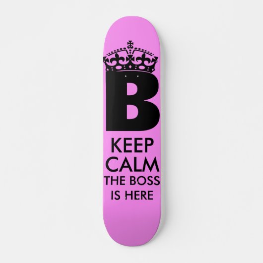 Blijf kalm Koningin B is hier Skateboard (Voorkant)