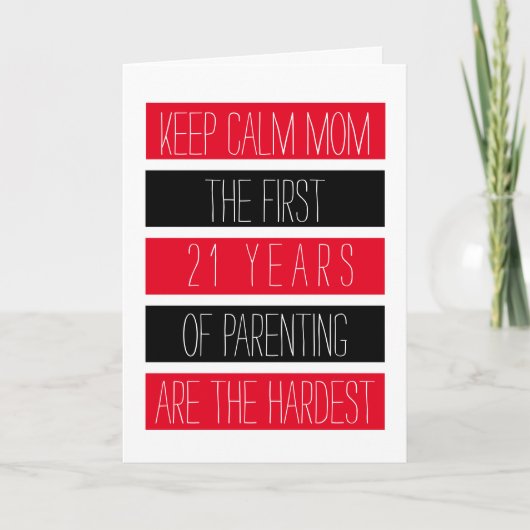 Blijf kalm, mam... Sarcastisch ♥ Grappig Moederdag Kaart (Voorkant)