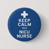 Blijf kalm NICU-verpleegster Ronde Button 5,7 Cm (Voorkant)