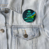 BLIJF KALM OMDAT MIRAKELS GEBEUREN RONDE BUTTON 5,7 CM (In situ)