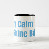 Blijf kalm Shine Bright Meditatie Quote Mokken (Center)