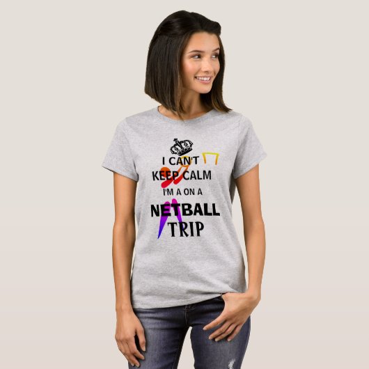 Blijf kalm Slogan Netball Trip T-shirt (Voorkant volledig)