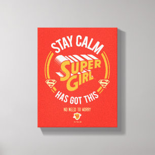 Blijf kalm Supergirl. Canvas Afdruk