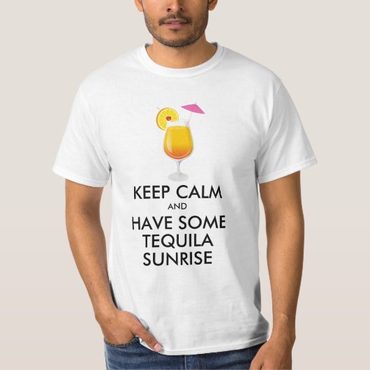 Blijf kalm - Tequila Sunrise T-shirt (Voorkant)