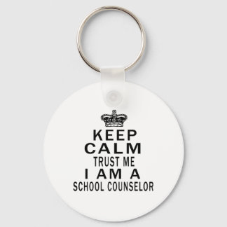 Blijf kalm vertrouwen Ik ben schooladviseur Sleutelhanger