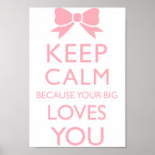 Blijf kalm want je grote houdt van je poster (Voorkant)