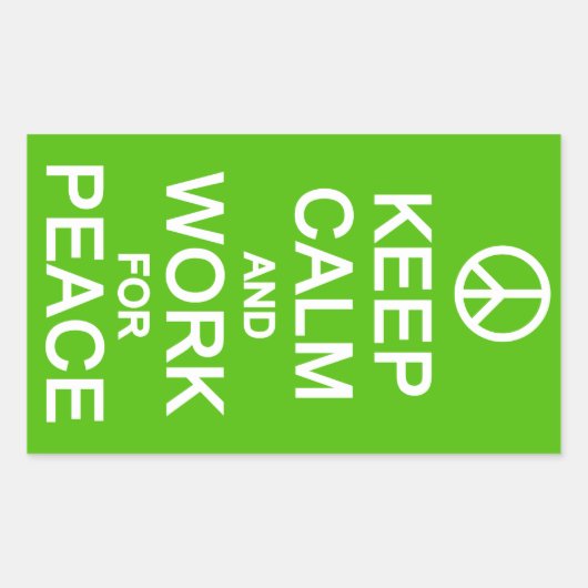 Blijf kalm & werk voor de stickers van de vrede (Voorkant)