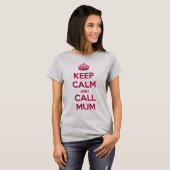 Blijf Kalmaan en Bel Ma T-shirt (Voorkant volledig)