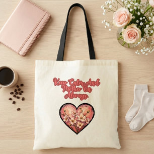 Blijf Kalmaan En Blijf Moeder Zijn Altijd Moeder L Tote Bag