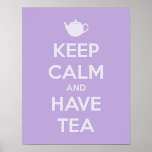 Blijf Kalmaan en Drink Thee Lavendel Poster