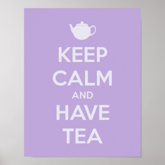 Blijf Kalmaan en Drink Thee Lavendel Poster (Voorkant)