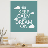 Blijf Kalmaan en Droom Voort (wolken) - alle kleur Poster (Keuken)