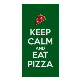 Blijf Kalmaan en Eet Pizza 2 Perfect Poster