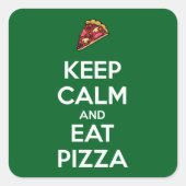 Blijf Kalmaan en Eet Pizza 2 Vierkante Sticker (Voorkant)