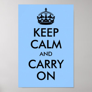 Blijf Kalmaan en Ga Door in het Blauw Poster