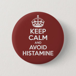 Blijf Kalmaan en Vermijd Histaminebewustzijn Ronde Button 5,7 Cm