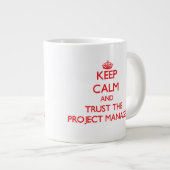 Blijf Kalmaan en Vertrouw de Projectmanager Grote Koffiekop (Voorkant rechts)