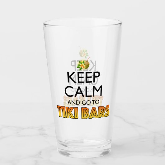 Blijf Kalmaan Ga Naar Tiki Bars Glas (Voorkant)