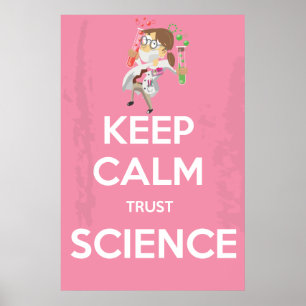 Blijf Kalmaan Vertrouw op Wetenschap Poster