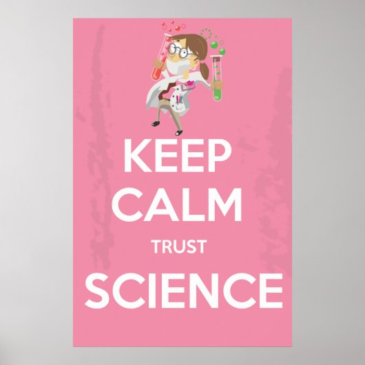 Blijf Kalmaan Vertrouw op Wetenschap Poster (Voorkant)