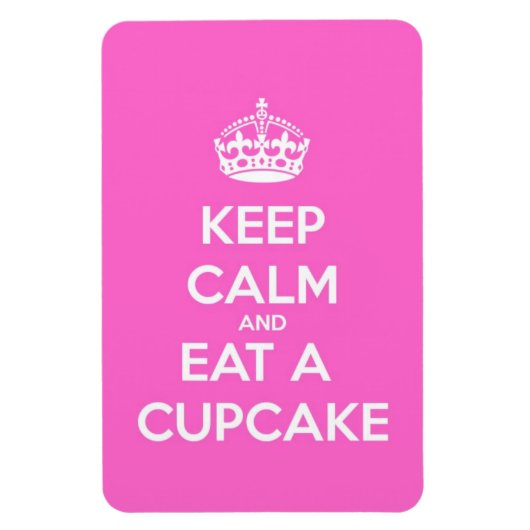 Blijf Kalme en Eet een Cupcake Magneet (Verticaal)