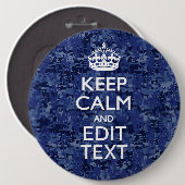 Blijf Kalme En Heb Je Tekst Navy Digitale Camo Ronde Button 6,0 Cm (Voorkant /achterkant)