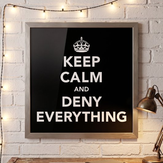 Blijf Kalme en Ontken Alles Poster