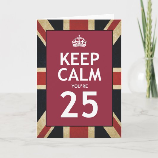 Blijf Kalme Je Bent 25 Kaart (Voorkant)