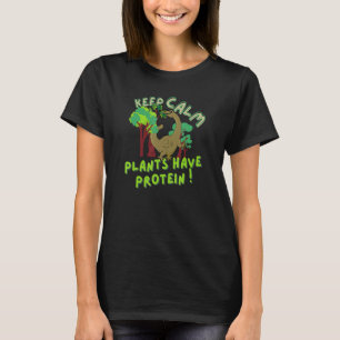 Blijf Kalme Planten Hebben Eiwitten schattige vega T-shirt