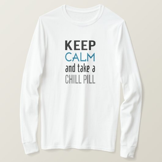 Blijf Kalme T-shirt (Design voorkant)