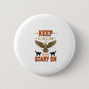 Blijf Kalme Verschrikkelijke Oude Halloween Vector Ronde Button 5,7 Cm