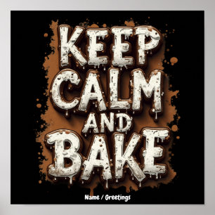 Blijf Kalmeer en Bak Leuke Recepten voor elke Bakk Poster